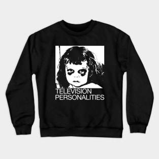 Television Personalities post-punk band Crewneck Sweatshirt